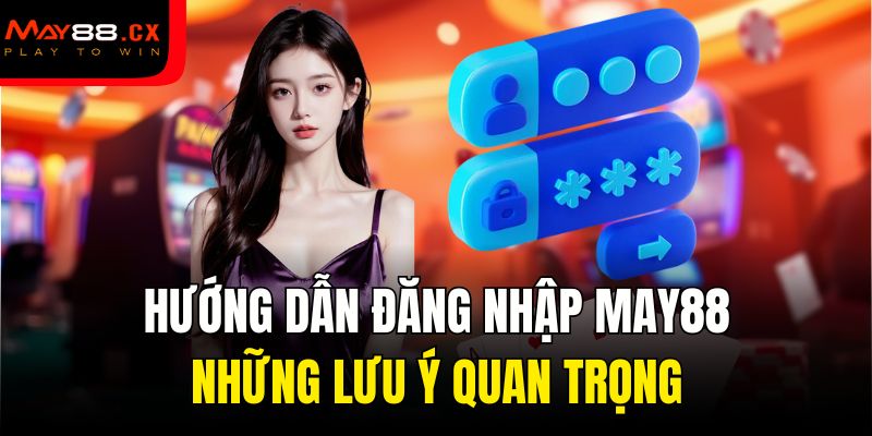 Hướng dẫn đăng nhập vào hệ thống từ A-Z